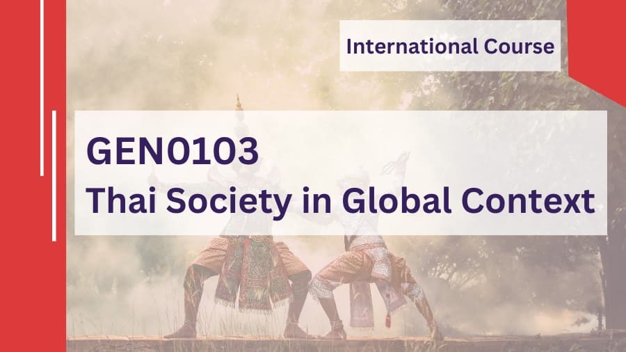 (CHN-RS) GEN0103 Thai Society in Global Context (Self-Paced) GEN0103_CHN-RS