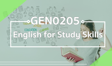 (China_CHM) GEN0205 English for Study Skills GEN0205_CHM