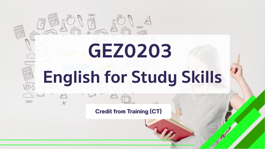(CT_3-68) GEZ0203 English for Study Skills GEZ0203-Inter_CT-R3