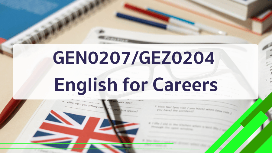 (CHN_2-68) GEN0207/GEZ0204 English for Careers  GEZ0204_CHN
